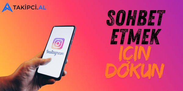 instagram sohbet etmek için dokun