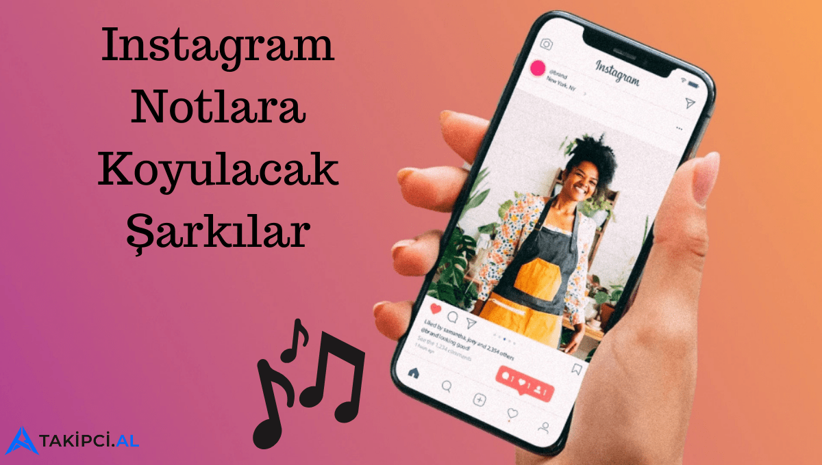 Instagram Notlara Koyulacak Şarkılar