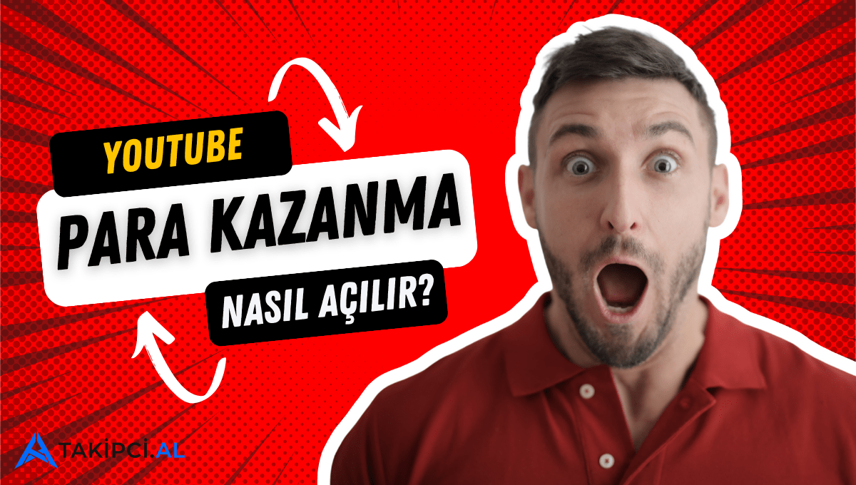 Youtube Para Kazanma Nedir? Nasıl Açılır -2025